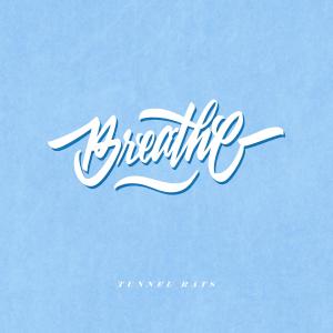 Tunnel Rats的專輯Breathe
