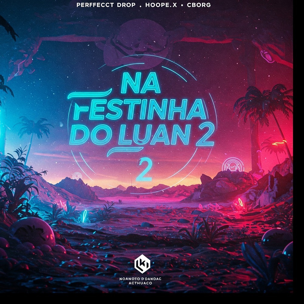 Festinha do Luan 2 (Explicit)