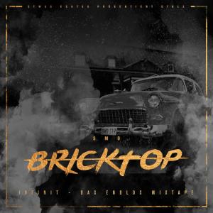Listen to Bricktop song with lyrics from SMO