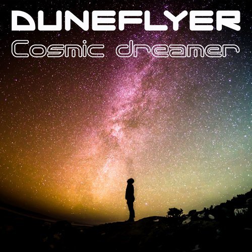 Cosmic Dreamer (Outerspace Mix)