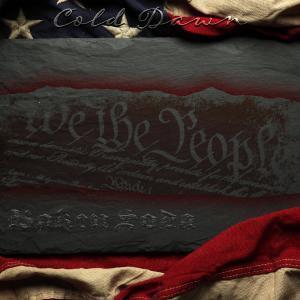 收聽Cold Dawn的We The People Baken Soda (Explicit)歌詞歌曲