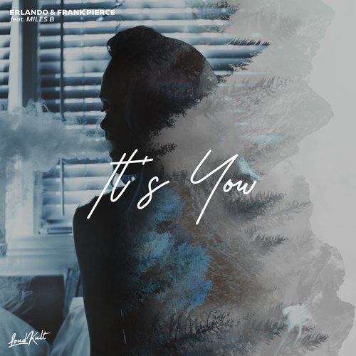 It's You (feat. Miles B.) (Acoustic)