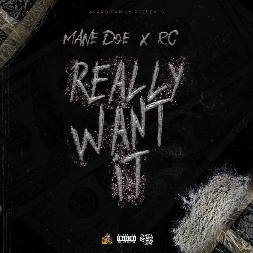 Really Want It (feat (feat. RC) (Explicit)