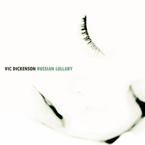 ดาวน์โหลดและฟังเพลง Russian Lullaby พร้อมเนื้อเพลงจาก Vic Dickenson