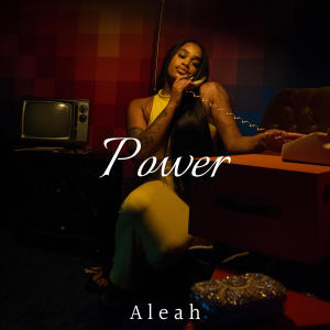 Aleah的專輯Power