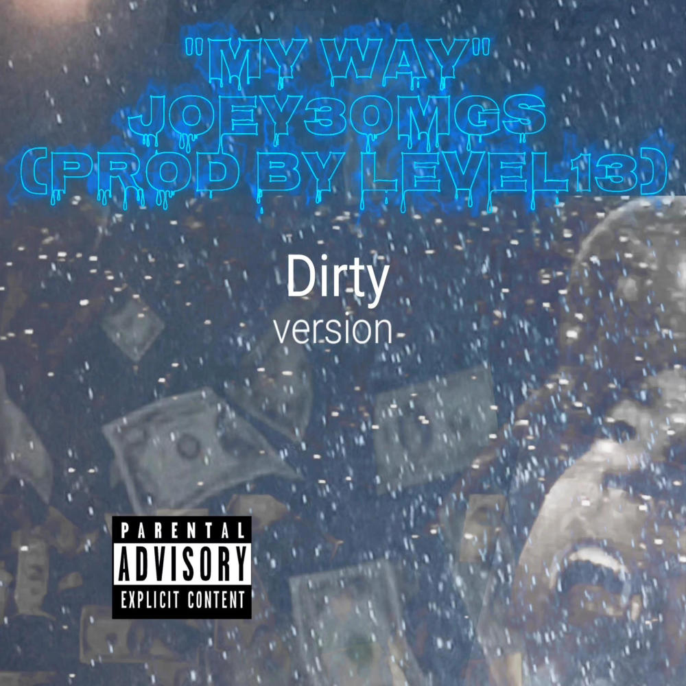 My way (DV) (Explicit)