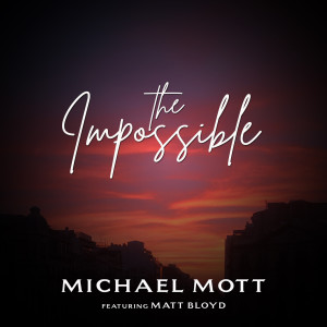 Matt Bloyd的专辑The Impossible