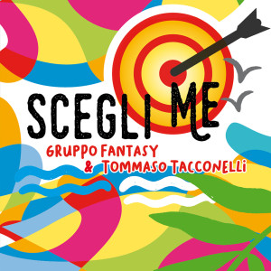 Gruppo Fantasy的专辑Scegli me
