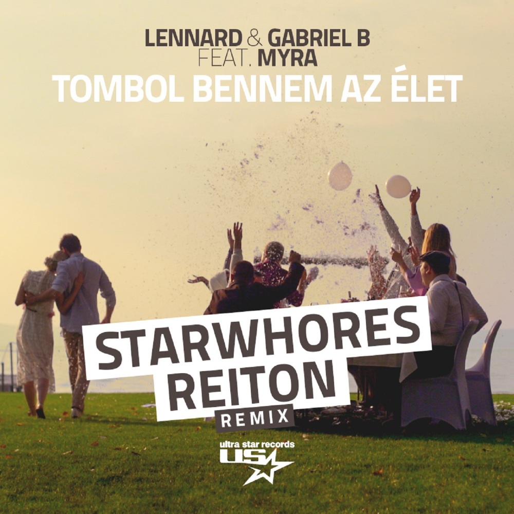 Tombol bennem az élet (StarWhores Remix)
