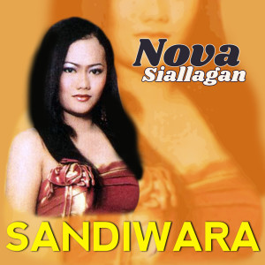 Nova Siallagan的专辑Sandiwara