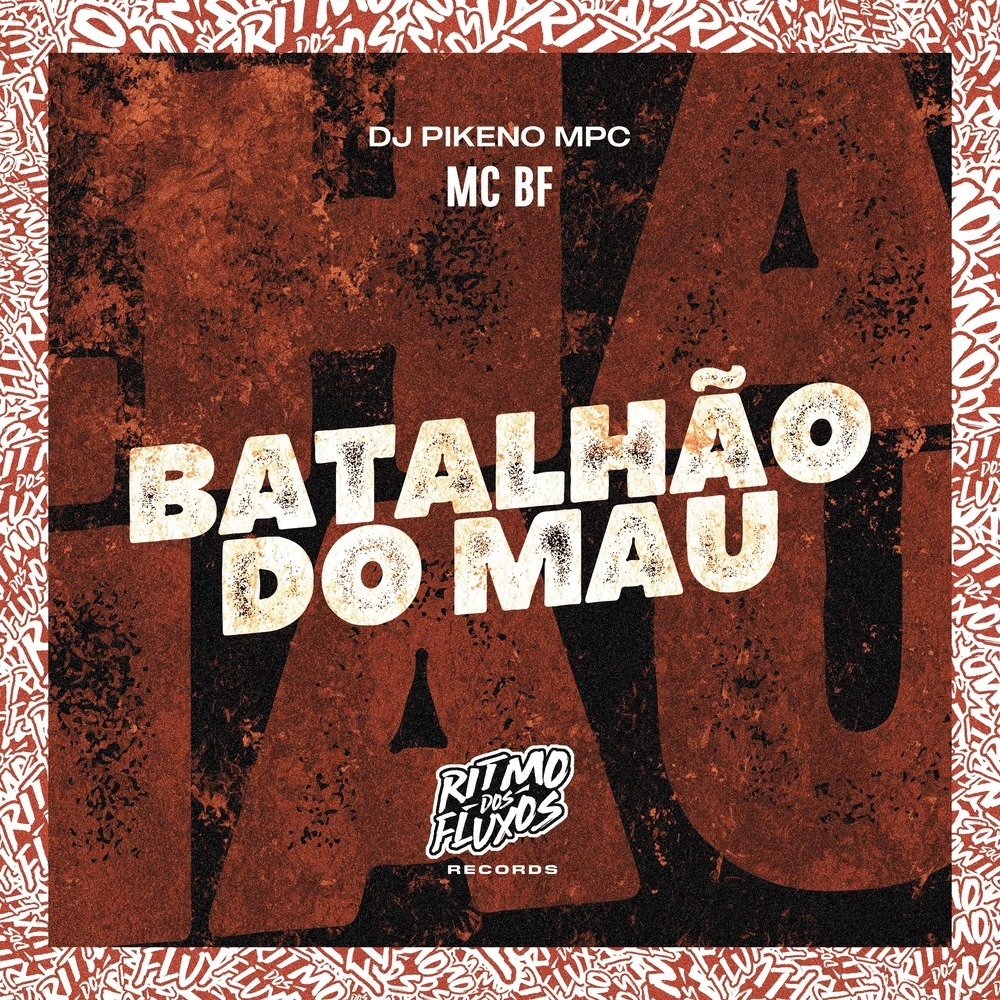 Batalhão do Mau (Explicit)