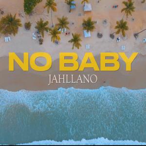 Jahllano的專輯No Baby