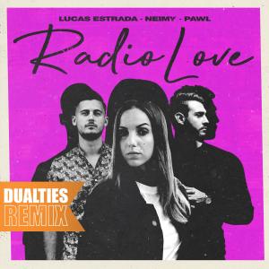 收聽Lucas Estrada的Radio Love (Dualities Remix)歌詞歌曲