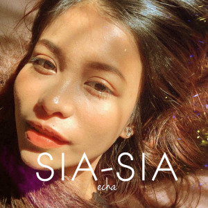 Album Sia-Sia from Echa