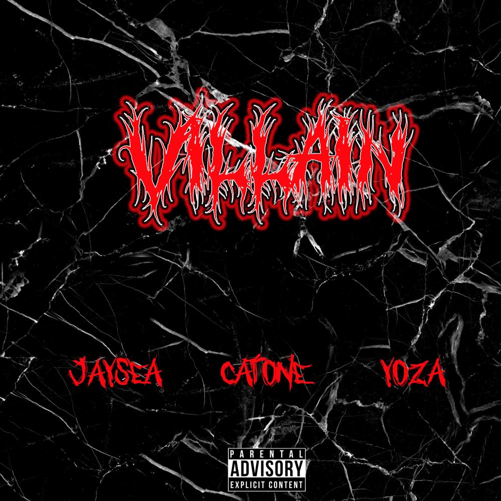 Villain (feat. Catone & Yoza) (Explicit)