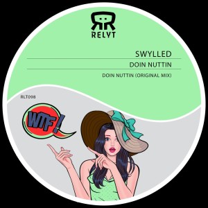 อัลบัม Doin Nuttin ศิลปิน Swylled