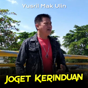 Album Joget Kerinduan oleh Dangdut Everywhere