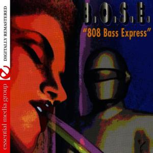 B.O.S.E.的專輯808 Bass Express