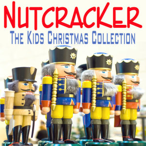 Nelson Corbin的專輯Nutcracker - The Kids Christmas Collection