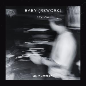 收聽Seylow的BABY (Rework) (feat. The Phenomenal Handclap Band & Clock Opera)歌詞歌曲