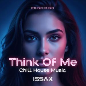 ISSAX的專輯Think Of Me