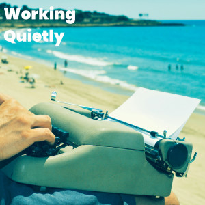 Working Quietly (Explicit) dari Alex Wiley