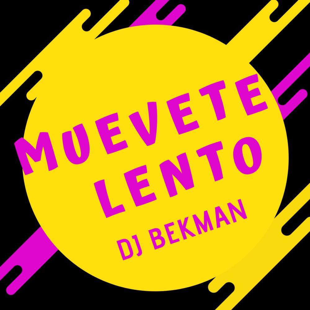 Muevete Lento