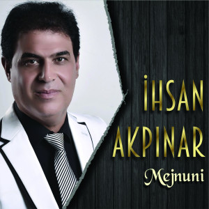 收听İhsan Akpınar的Ene Ezep歌词歌曲