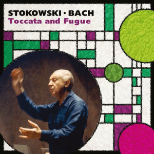 收聽Stokowski的J.S. Bach: Toccata and Fugue in D minor BWV565 (arr. Stokowski) (1997 Digital Remaster)歌詞歌曲