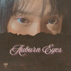 的專輯Auburn Eyes