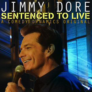 Jimmy Dore的專輯Sentenced to Live (Explicit)