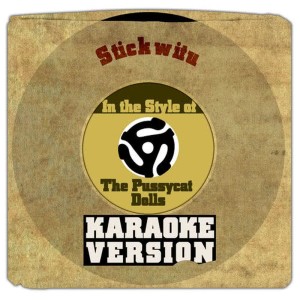 ดาวน์โหลดและฟังเพลง Stickwitu (In the Style of the Pussycat Dolls) [Karaoke Version] พร้อมเนื้อเพลงจาก Karaoke - Ameritz