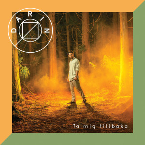 ดาวน์โหลดและฟังเพลง Ta mig tillbaka (Gentech Remix) พร้อมเนื้อเพลงจาก Darin