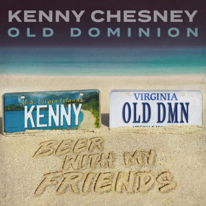 收聽Kenny Chesney的Beer With My Friends歌詞歌曲