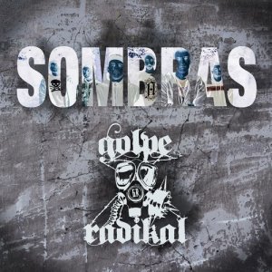 Golpe Radikal的專輯Sombras