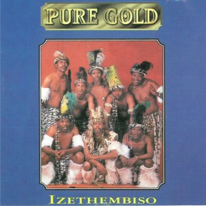 Pure Gold的專輯Izethembiso