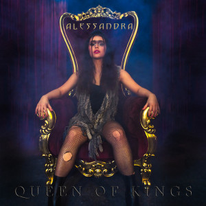 收聽Alessandra的Queen of Kings (Explicit)歌詞歌曲