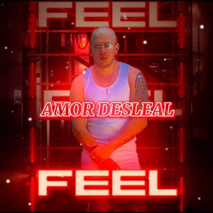 Feel的專輯Amor Desleal