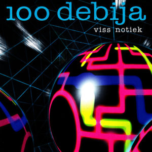 收聽100 debija的Tāds Esmu Es歌詞歌曲