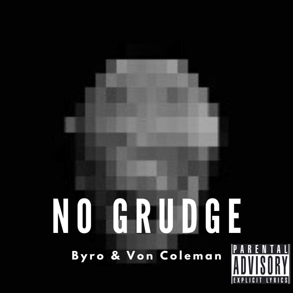 No Grudge (feat. Von Coleman) (Explicit)