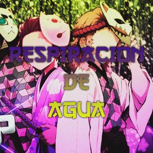 ดาวน์โหลดและฟังเพลง Respiración de Agua พร้อมเนื้อเพลงจาก Neoxer