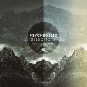 Psychedelic Selections Vol 002 Compiled by Banel dari Banel