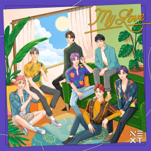 收聽樂華七子NEXT的My Love歌詞歌曲