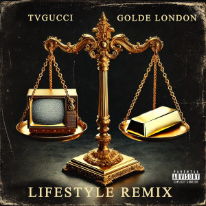Listen to Lifestyle (Remix|Explicit) song with lyrics from TVGUCCI