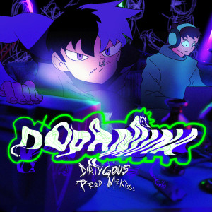 ดาวน์โหลดและฟังเพลง Dopamina พร้อมเนื้อเพลงจาก Dirty Gous