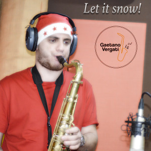 Gaetano Vergati的专辑Let It Snow!