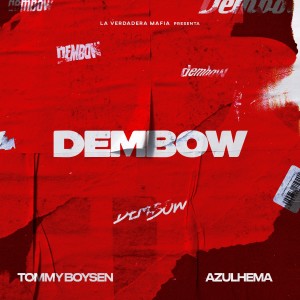 Listen to Dembow song with lyrics from Tommy Boysen