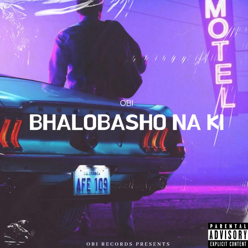 Bhalobasho Na Ki (Explicit)