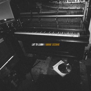 收聽Luke Christopher的Lot to Learn (Garage Sessions) (Garage Sessions|Explicit)歌詞歌曲