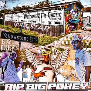 Yungstar的专辑Welcome To The Ghetto Freestyle (feat. Yungstar) [RIP Big Pokey] (Explicit)